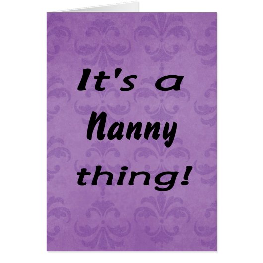 It's a nanny thing! cards (Front)
