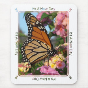 It's A New Day (Monarch Butterfly) Mouse Pad