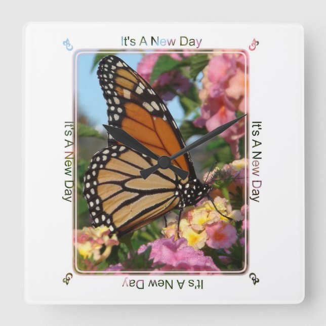 It's A New Day (Monarch Butterfly) Square Wall Clock (Front)