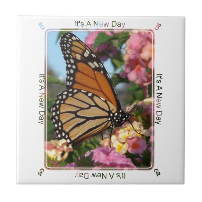 It's A New Day (Monarch Butterfly) Tile (Front)