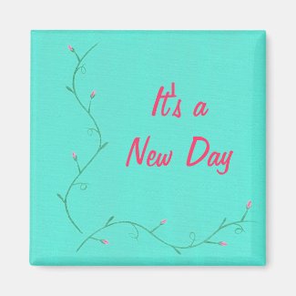 It's a new day, pink flower buds green affirmation