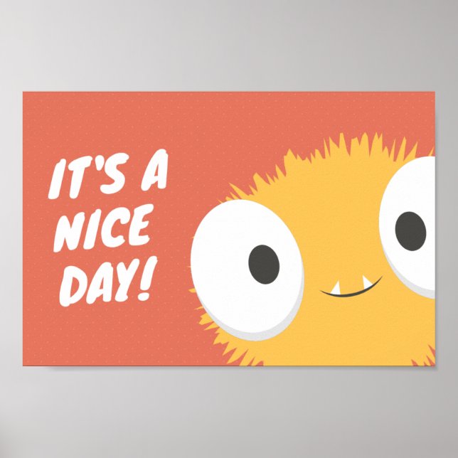 IT'S A  NICE  DAY! POSTER (Front)