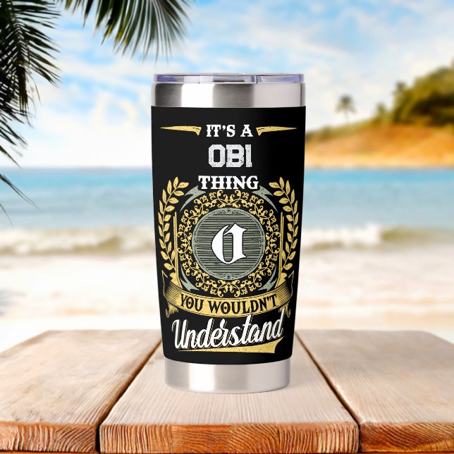 It's a OBI Thing You Wouldn't Understand Insulated Tumbler (Beach (Rotated))