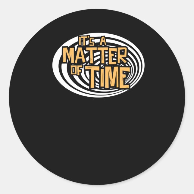 Its A Of Time Podcast  Classic Round Sticker (Front)