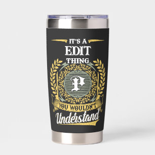 It's a P_TUM Thing You Wouldn't Understand Insulated Tumbler