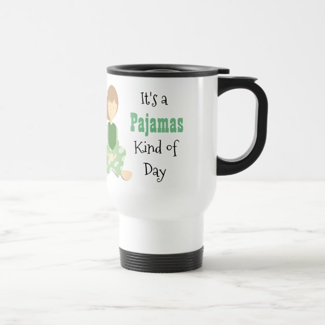 It's a Pajamas Kind of Day Coffee Mug (Right)