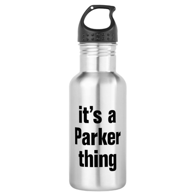 its a parker thing water bottle (Front)