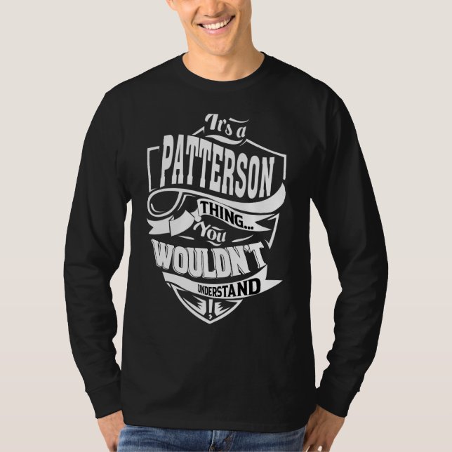 It's A Patterson Thing   T-Shirt (Front)