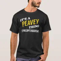 It s a PEAVEY Thing You Wouldn t Understand T Shirt Zazzle