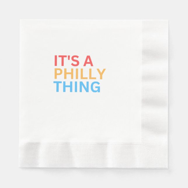 IT'S A PHILLY THING NAPKINS (Front)