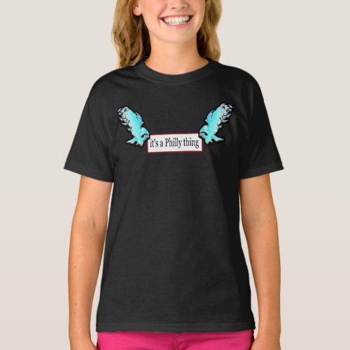 its a Philly thing two eagle USA best black T_Shirt