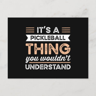 It's a Pickleball Thing Funny dinking Gift Postcard
