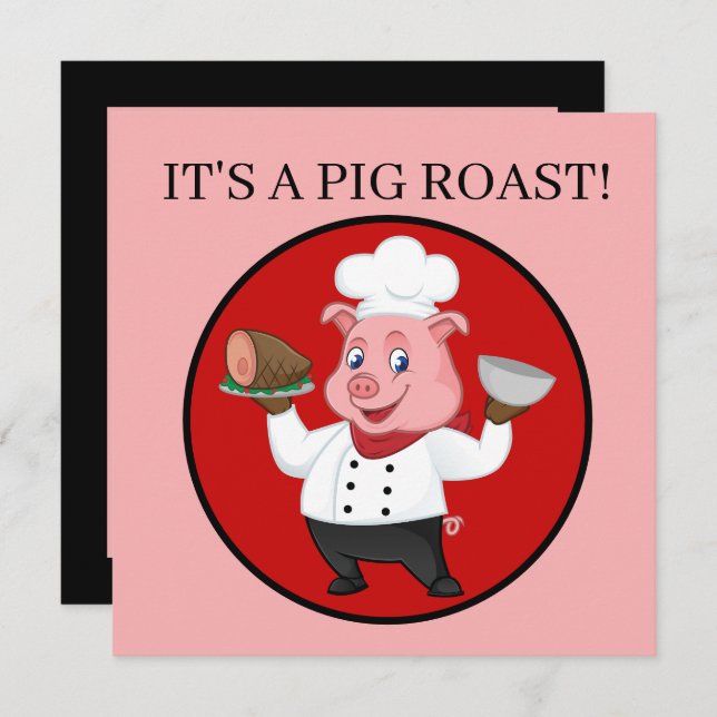 It's a pig roast party invitation (Front/Back)
