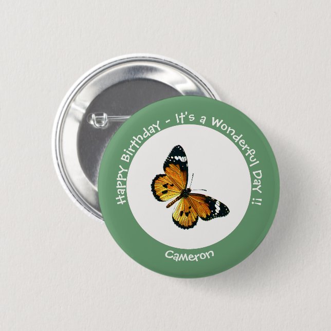 It's a Plain Tiger / African Queen Butterfly Party Button (Front & Back)