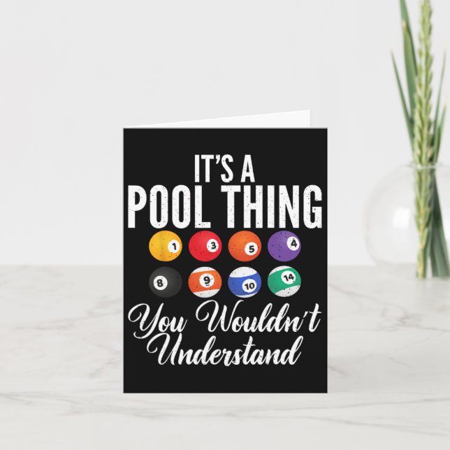 Its A Pool Thing You Wouldnt Understand Funny Pool Card (Front)