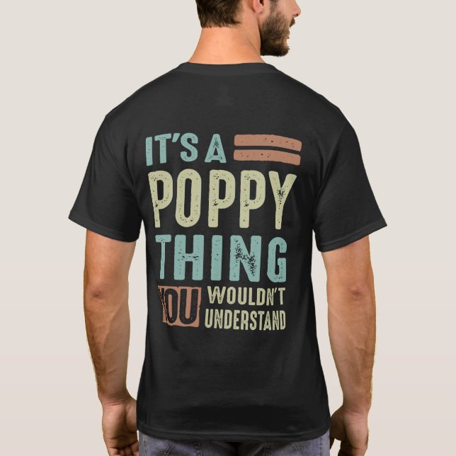 It's a Poppy Thing T-Shirt (Back)