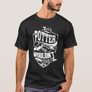 It's A Potter Thing   T-Shirt