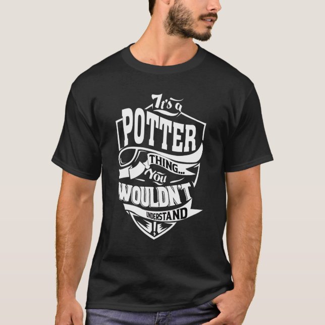It's A Potter Thing   T-Shirt (Front)