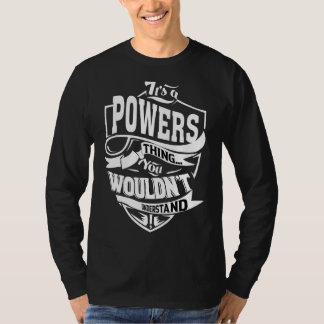 It's A Powers Thing T-Shirt