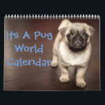 It's A Pug  Calendar<br><div class="desc">Keep up to date with holidays and events with one of our amazing calendar designs!</div>