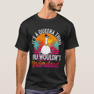 It's A Queena Thing You Wouldn't Understand Queen T-Shirt