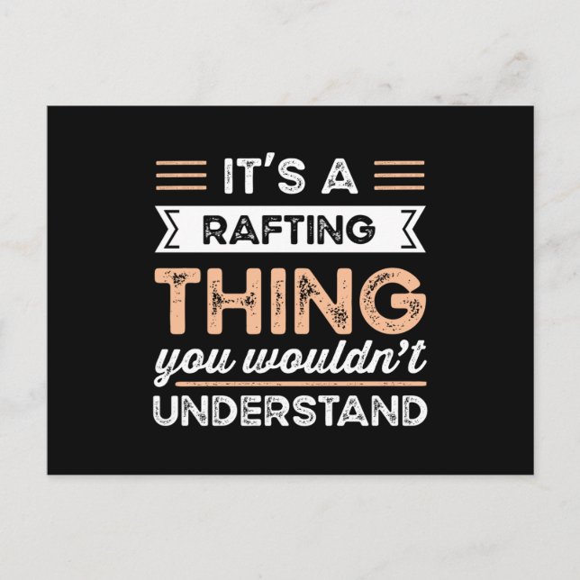 It's a Rafting Thing Funny raft Gift Postcard (Front)