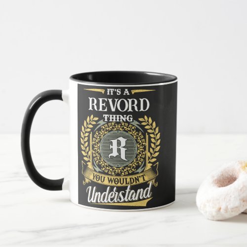 It's a REVORD Thing You Wouldn't Understand Mug