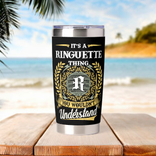 It's a Ringuette Thing You Wouldn't Understand Insulated Tumbler