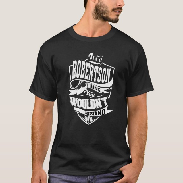 It's A Robertson Thing T-Shirt (Front)