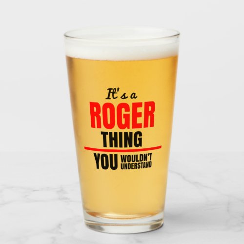 Its a Roger thing you wouldnt understand Glass