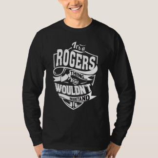 It's A Rogers Thing T-Shirt