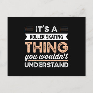 It's a Roller Skating Thing Funny Roller Skating Postcard