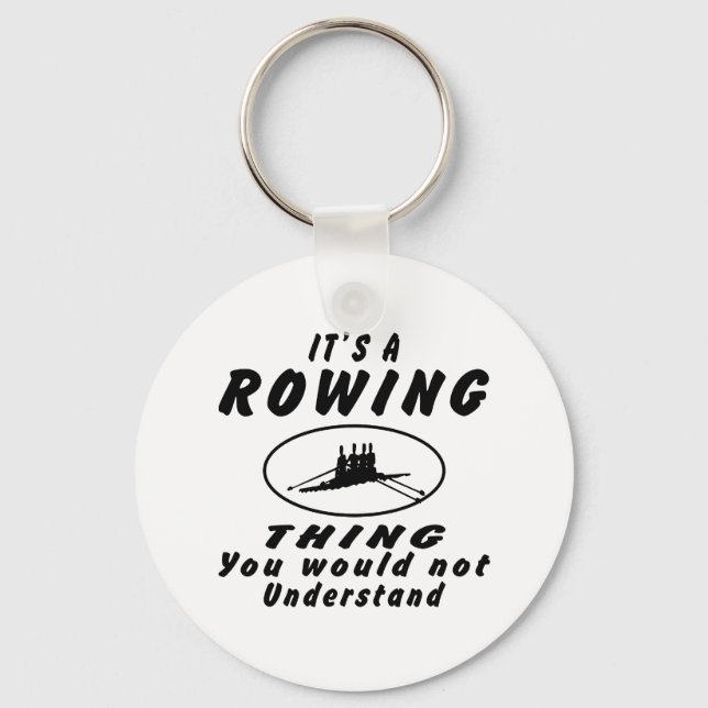 It's a Rowing thing you would not understand. Keychain (Front)