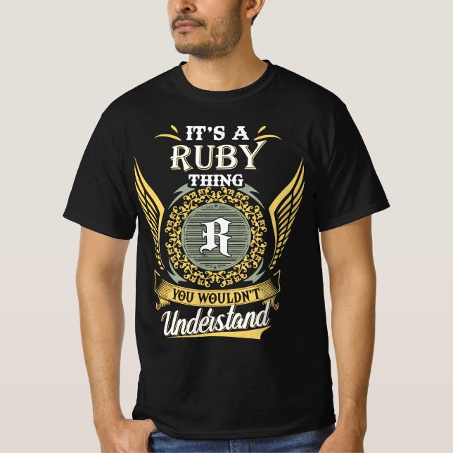 It's A Ruby Thing You Couldn't Understand T-Shirt (Front)
