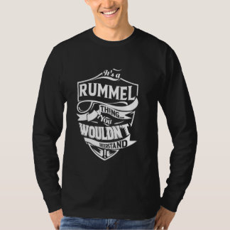 It's a RUMMEL thing you wouldn't understand Gift T-Shirt