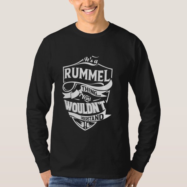 It's a RUMMEL thing you wouldn't understand Gift T-Shirt (Front)