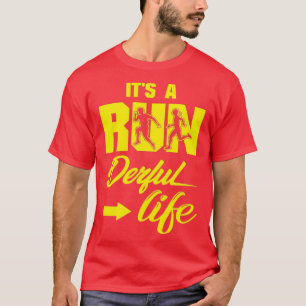 Its A Run Derful Life Running Quotes Yellow Black T-Shirt