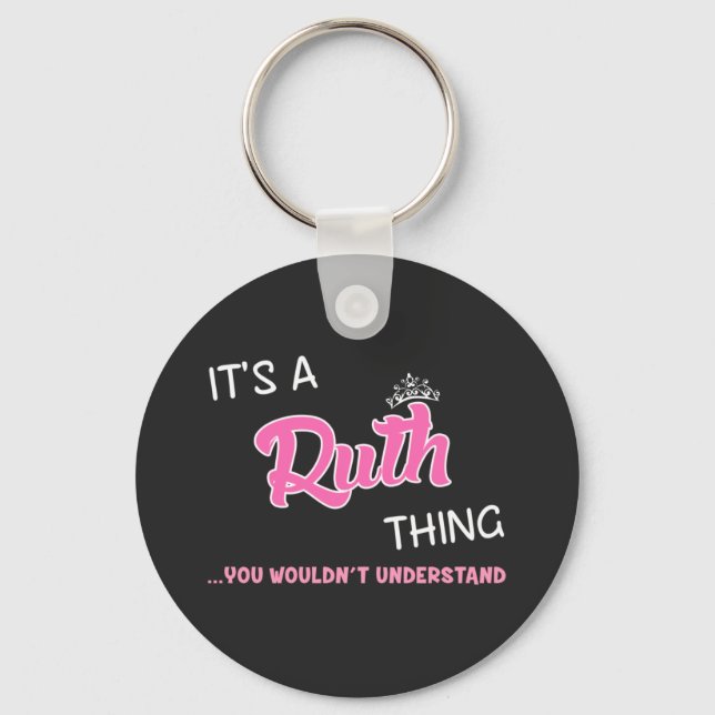 It's a Ruth thing you wouldn't understand Keychain (Front)