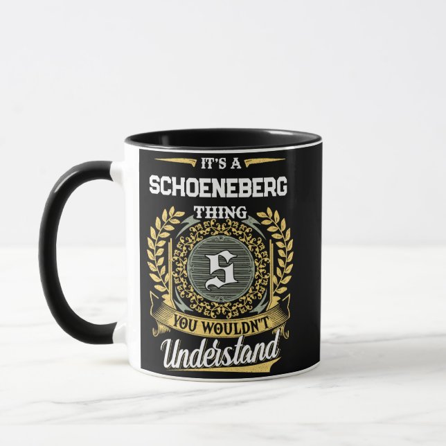 It's a SCHOENEBERG Thing You Wouldn't Understand Mug (Left)