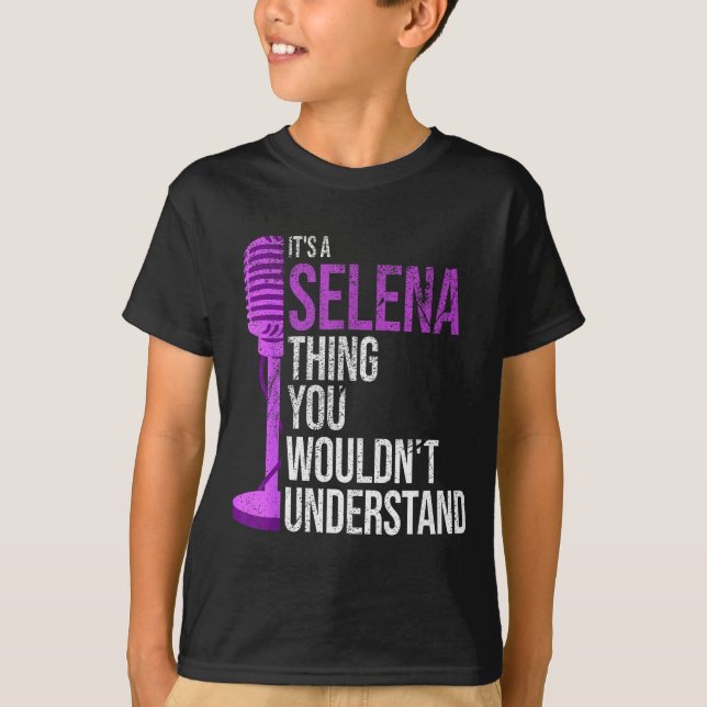It's A Selena Thing You Wouldn't Understand - Funn T-Shirt (Front)