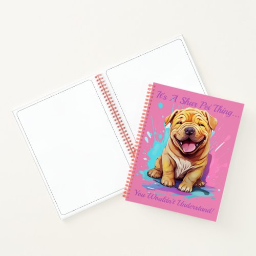 Its A Shar Pei Thing Sketchbook Notebook