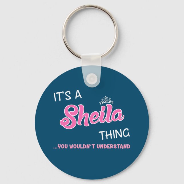 Its a Sheila thing you wouldn't understand Keychain (Front)