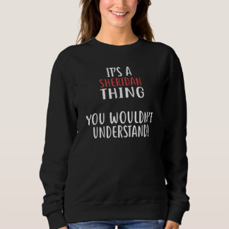 It's A SHERIDAN Thing T-Shirt City Shirt SHERIDANS