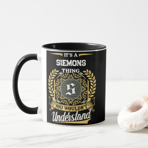 It's a SIEMONS Thing You Wouldn't Understand Mug