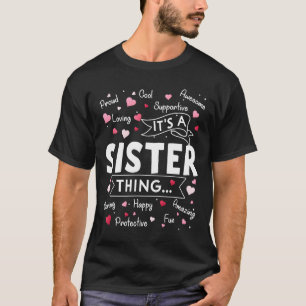It's A Sister Thing Funny Sayings Cute Sister Moth T-Shirt