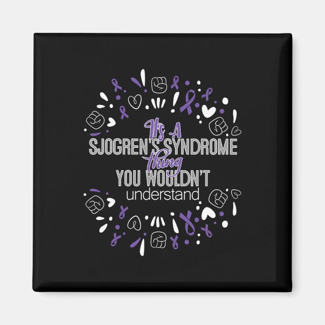 It's A Sjogrens Syndrome Awareness Support Ribbon  Magnet (Front)