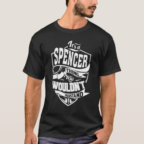 Its A Spencer Thing   T_Shirt