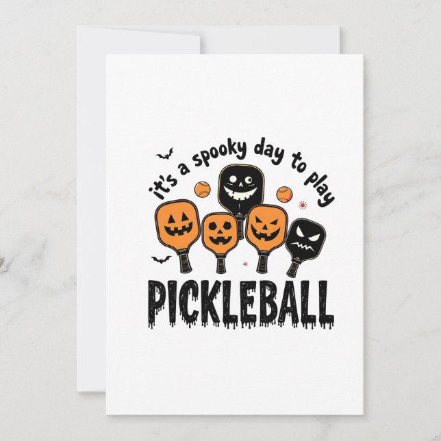 It's a Spooky Day To Play Pickleball Halloween  Invitation (Front)