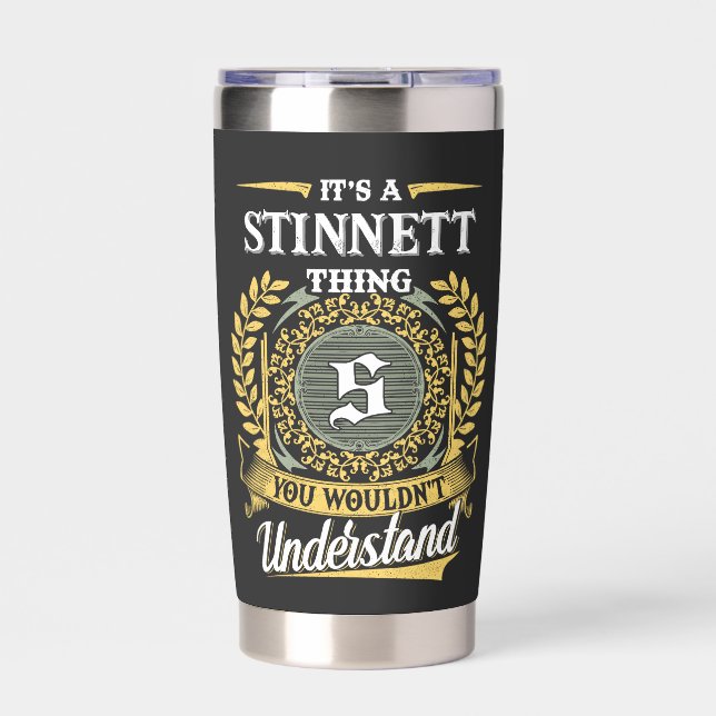 It's a STINNETT Thing You Wouldn't Understand Insulated Tumbler (Front)