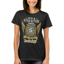 It's A Stockton Thing You Couldn't Understand
